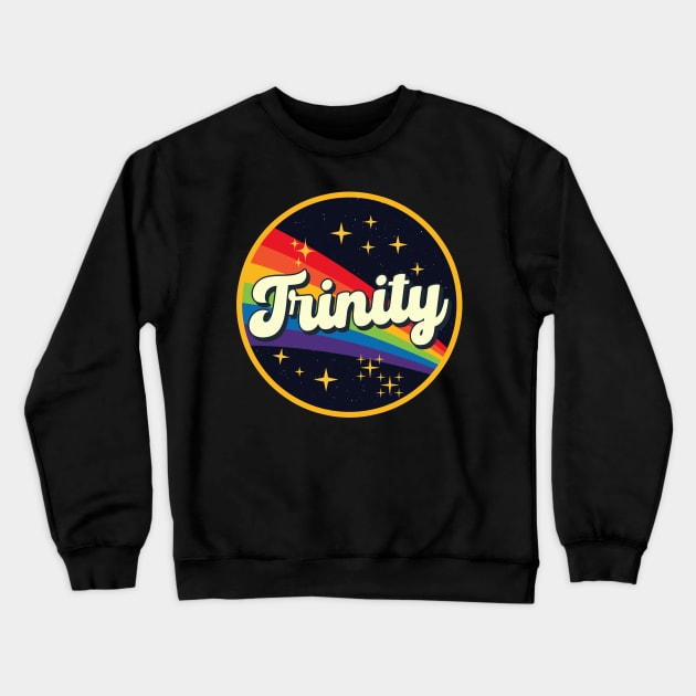 Trinity // Rainbow In Space Vintage Style Crewneck Sweatshirt by LMW Art